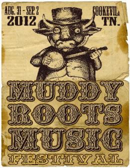 Muddy Roots Festival